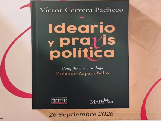 Recuperan pensamiento político de Cervera Pacheco en libro compilado por Rolando Zapata